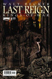 Last Reign Kings of War #2 [Comic] Michael Alan Nelson