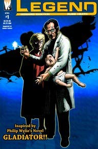 Legend #1 A Boy's Story (Inspired by Philip Wylie's Gladiator, Vol 1)