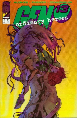 Gen13 Ordinary Heroes #2 The Love You Take….