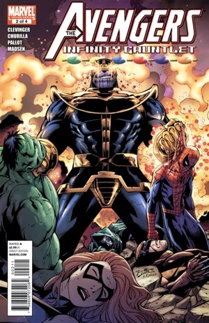 Avengers & Infinity Gauntlet #2 "The Evil Thanos Has Acquired the Infinity Gems, Granting Him Control Over the Entire Universe"