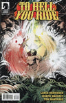 To Hell You Ride #3 (of 5) Comic Book 2013 Lance Henriksen - Dark Horse