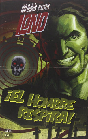 100 bullets presenta: El hombre respira! Lono